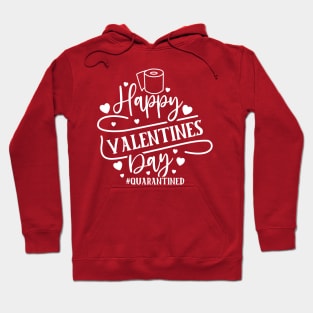 Happy Quarantined Valentines Day Hoodie